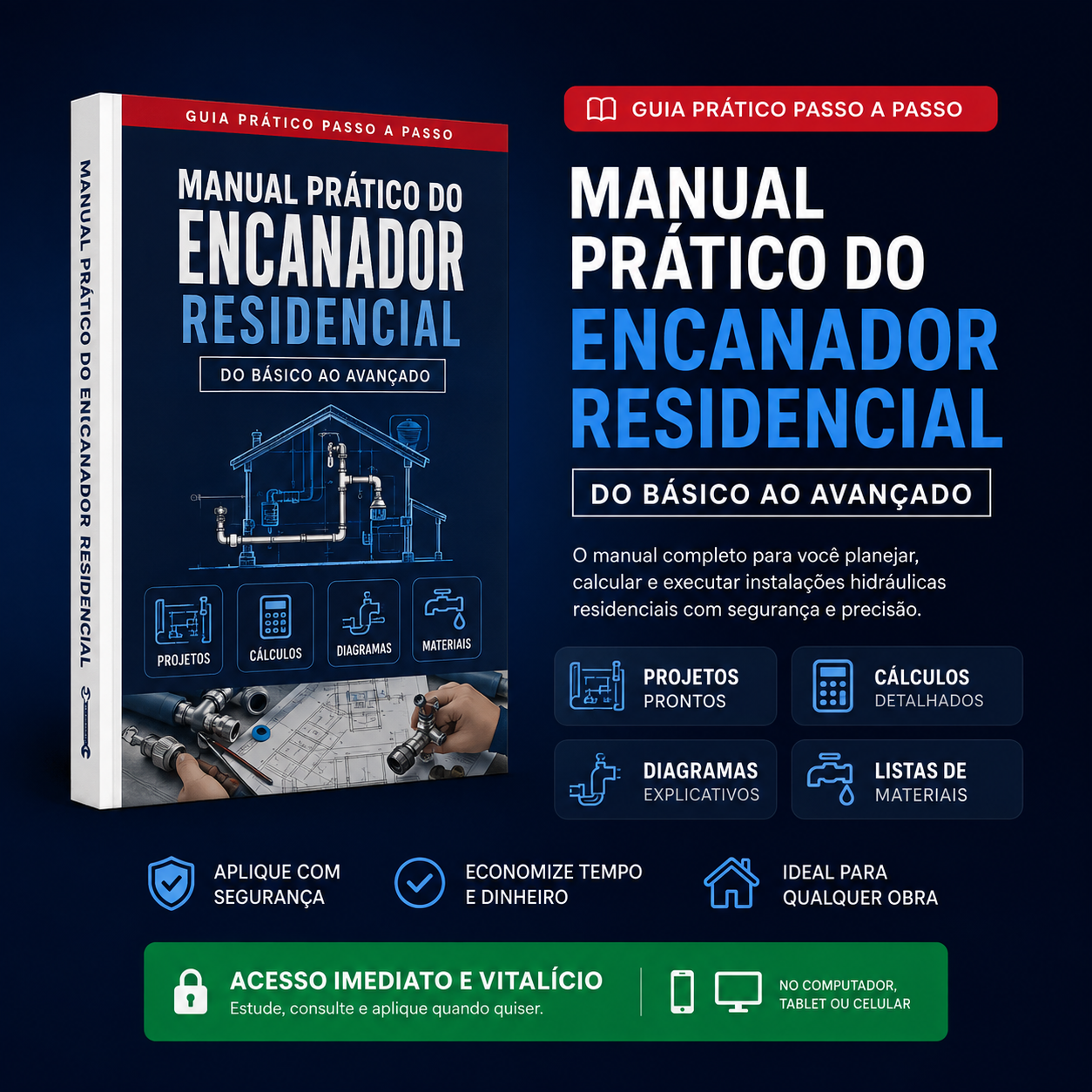 Manual Prático do Encanador Residencial - Projetos, cálculos, diagramas e listas de materiais